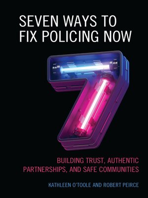 cover image of Seven Ways to Fix Policing NOW